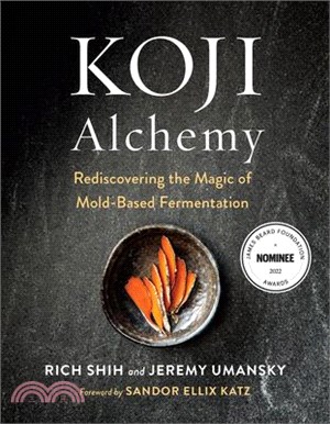 Koji Alchemy ― Rediscovering the Magic of Mold-based Fermentation