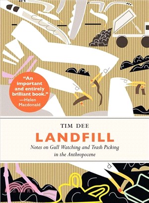 Landfill ― Notes on Gull Watching and Trash Picking in the Anthropocene