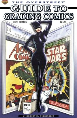 The Overstreet Guide to Grading Comics Sixth Edition Softcover