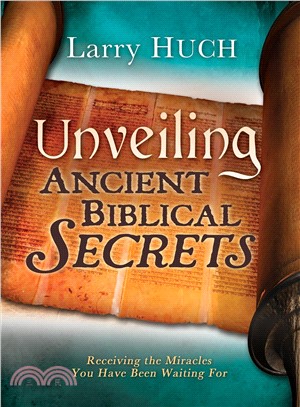 Unveiling Ancient Biblical Secrets