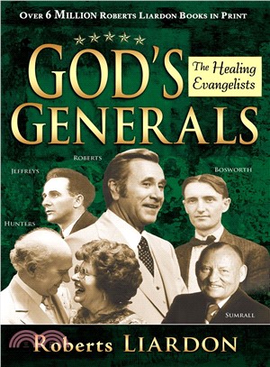 Gods Generals ─ The Healing Evangelists