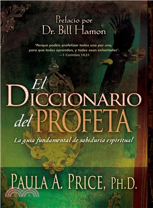 El Diccionario Del Profeta/ The Prophet's Dictionary