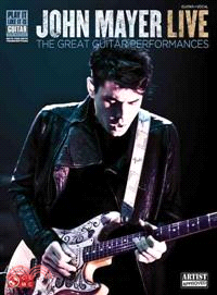 John Mayer Live ─ The Great Guitar Performances: Guitar - Vocal