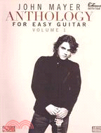 John Mayer Anthology ─ For Easy Guitar
