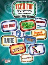 Teen Pop Broadway Collection—28 Songs from 20 Shows: Piano / Vocal