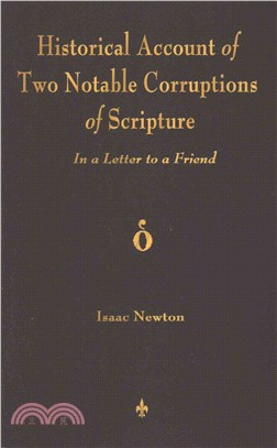 A Historical Account of Two Notable Corruptions of Scripture ― In a Letter to a Friend