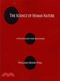 The Science of Human Nature ― A Psychology for Beginners