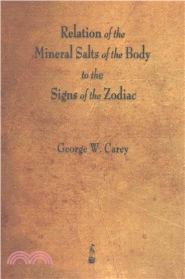 Relation of the Mineral Salts of the Body to the Signs of the Zodiac