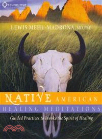Native American Healing Meditations