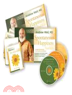 Spontaneous Happiness Tool Kit―Guided Practices for Peak Emotional Wellness