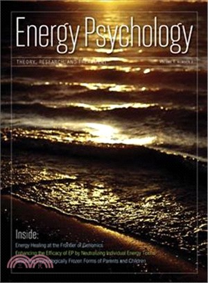 Energy Psychology Theory, Research, & Treatment: A Peer-Reviewed Professional Journal Dedicated to the Development of Energy Psychology as an Evidence-Based Treatment