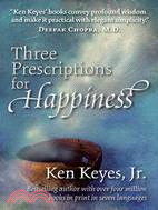 Three Prescriptions for Happiness