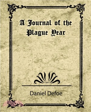 A Journal of the Plague Year (Daniel Defoe)