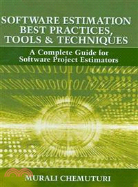 Software Estimation Best Practices, Tools, & Techniques