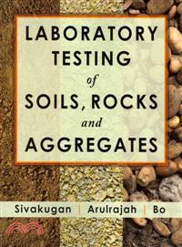 Laboratory Testing of Soils, Rocks and Aggregates