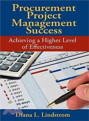 Procurement Project Management Success ― Achieving a Higher Level of Effectiveness