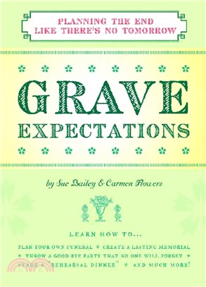 Grave Expectations ─ Planning the End Like There's No Tomorrow