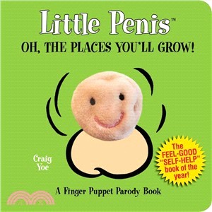 Little Penis Oh, The Places You'll Grow!