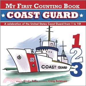 Coast Guard ─ A Celebration of the United States Coast Guard from 1 to 10!