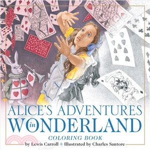 The Alice in Wonderland Coloring Book ─ The Classic Edition