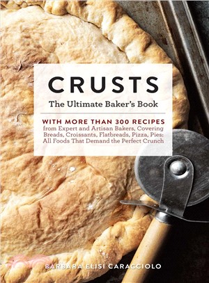 Crusts :the ultimate baker's book /
