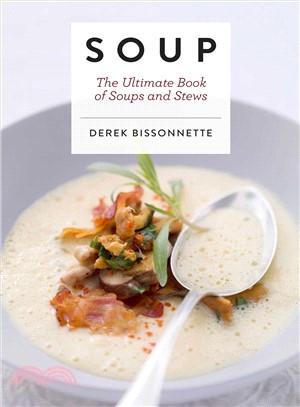 Soup ― The Ultimate Book of Soups and Stews