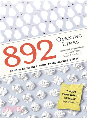 892 Opening Lines ― Everything You Need to Get Started on Your Next Story