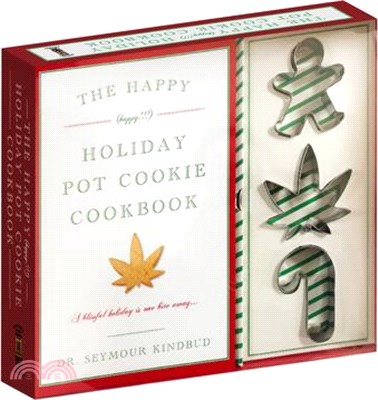 The Happy Happy!!! Holiday Pot Cookie Cookbook