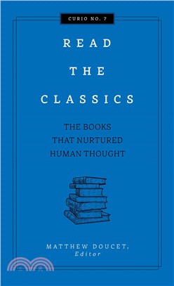 Read the Classics ― The Books That Nurtured Human Thought