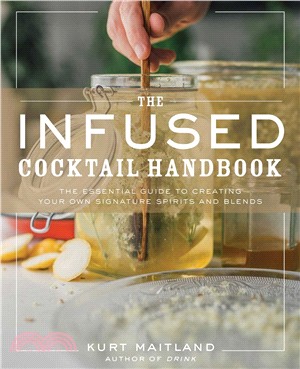 Infused Cocktail Handbook