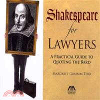 Shakespeare for Lawyers ─ A Practical Guide to Quoting the Bard