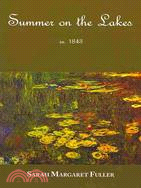 S. M. Fuller's Summer On The Lakes In 1843