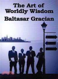 The Art of Worldly Wisdom