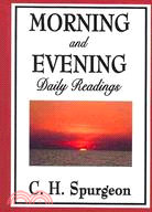Morning and Evening:: Daily Readings