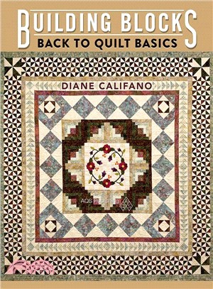 Building Blocks ─ Back to Quilt Basics