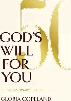 God's Will for You: 50th Anniversary Edition