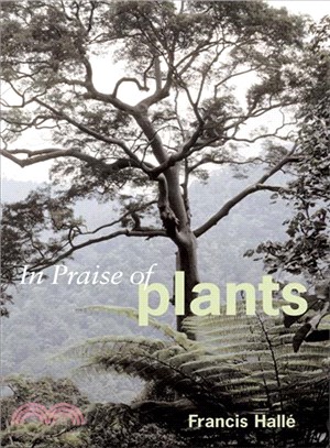 In Praise of Plants