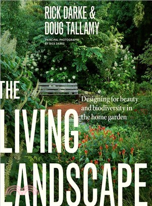 The Living Landscape ─ Designing for Beauty and Biodiversity in the Home Garden