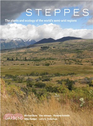 Steppes ─ The Plants and Ecology of the World's Semi-arid Regions