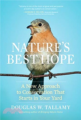 Nature's Best Hope ― A New Approach to Conservation That Starts in Your Yard