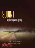 Squint: My Journey With Leprosy