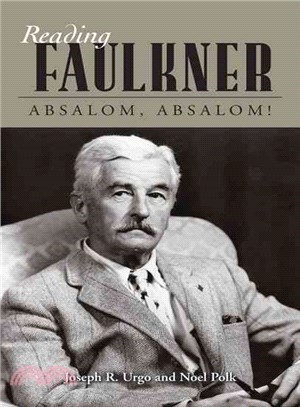 Reading Faulkner: Absalom, Absalom!