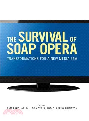 The Survival of Soap Opera: Transformations for a New Media Era