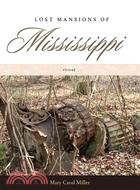 Lost Mansions of Mississippi