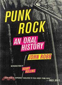 Punk Rock ─ An Oral History