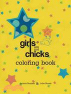 Girls Are Not Chicks Coloring Book