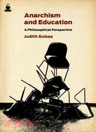 Anarchism and Education: A Philosophical Perspective
