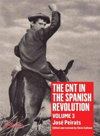 The CNT in the Spanish Revolution