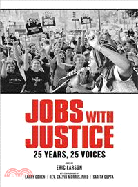 Jobs With Justice ― 25 Years, 25 Voices