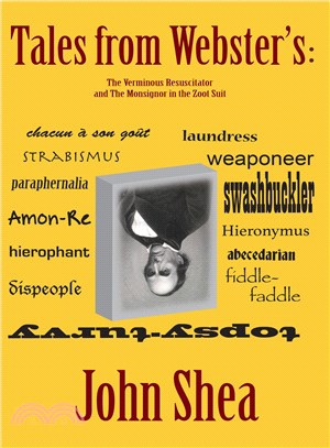 Tales from Webster's ─ The Verminous Resuscitator and the Monsignor in the Zoot Suit